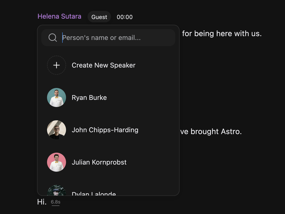 The transcript speaker picker open with its search field, the Create New Speaker row and the roster of people below